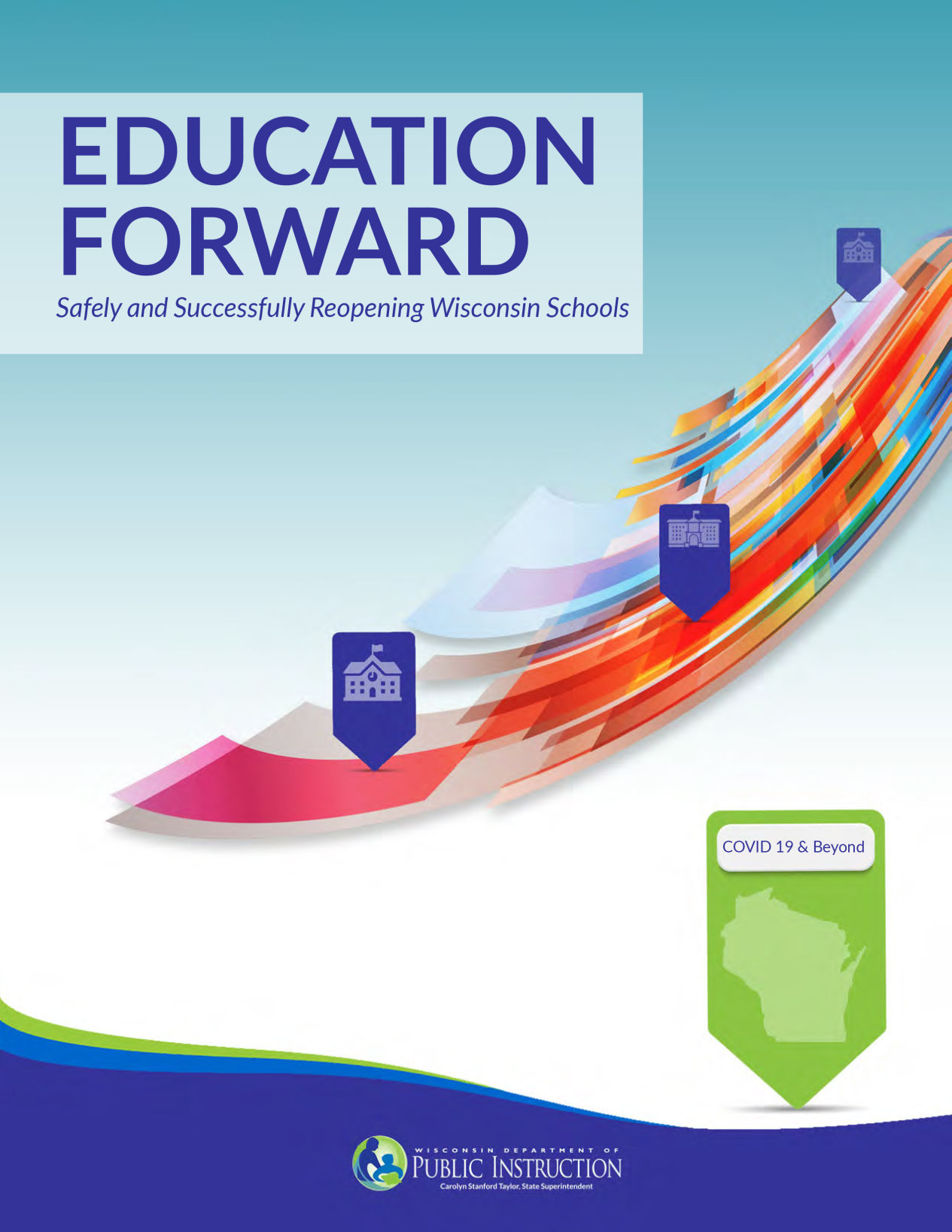 Education Forward: Safely and Successfully Reopening Wisconsin Schools